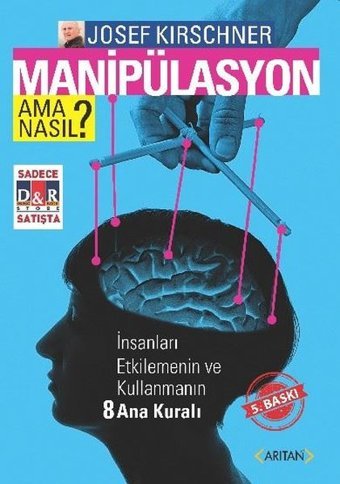 Manipulasyon Ama Nasıl? Josef Kirschner Arıtan Yayınevi