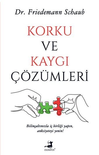 Korku ve Kaygı Çözümleri Olimpos Yayınları