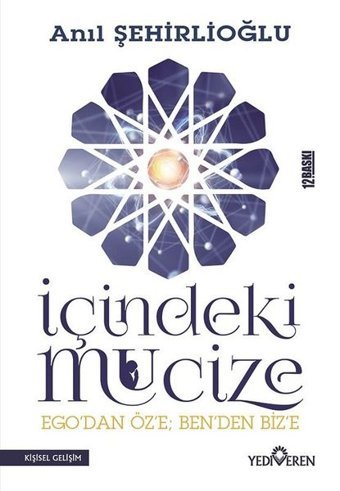 İçindeki Mucize Anıl Şehirlioğlu Yediveren Yayınları