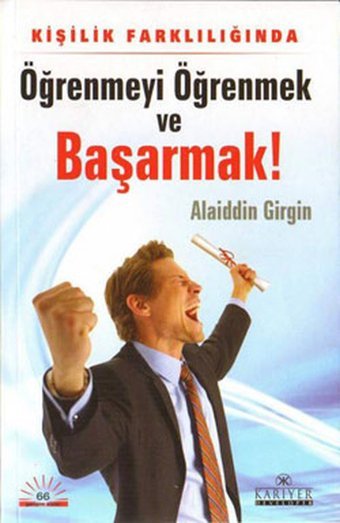 Öğrenmeyi Öğrenmek ve Başarmak Alaiddin Girgin Kariyer Yayınları
