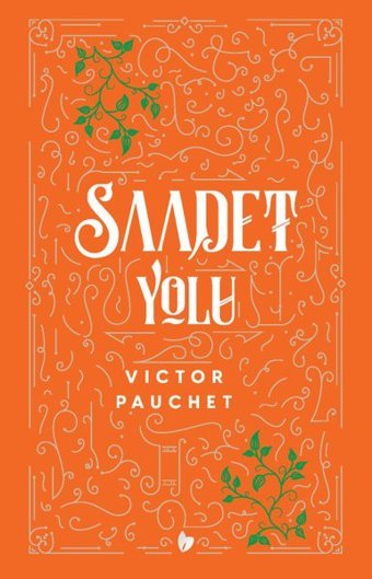 Saadet Yolu Victor Pauchet Buğday Kitap