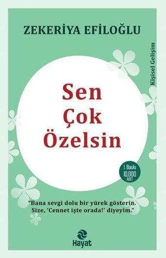 Sen Çok Özelsin Zekeriya Efiloğlu Hayat Yayıncılık