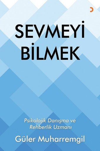Sevmeyi Bilmek Güler Muharremgil Cinius
