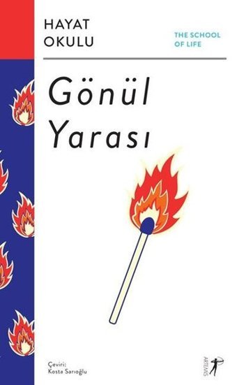Gönül Yarası - Hayat Okulu Kolektif Artemis Yayınları
