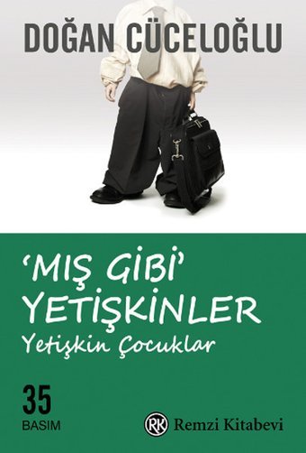 Mış Gibi Yetişkinler Doğan Cüceloğlu Remzi Kitabevi
