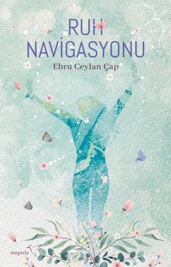 Ruh Navigasyonu Ebru Ceylan Çap Müptela Yayınları