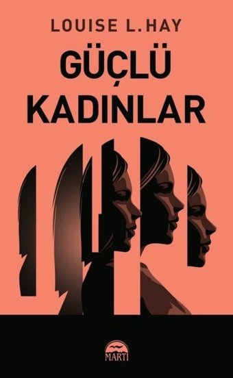 Güçlü Kadınlar Louise L. Hay Martı Yayınları