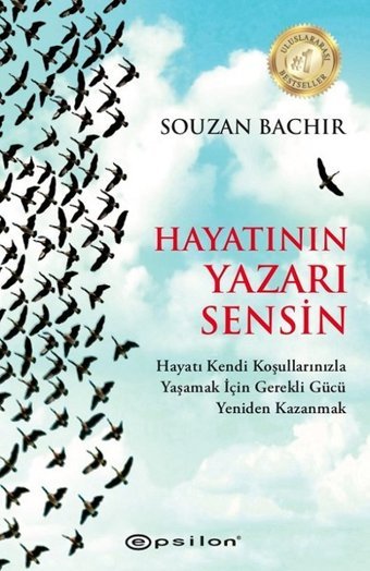 Hayatın Yazarı Sensin Souzan Bachir Epsilon Yayınevi