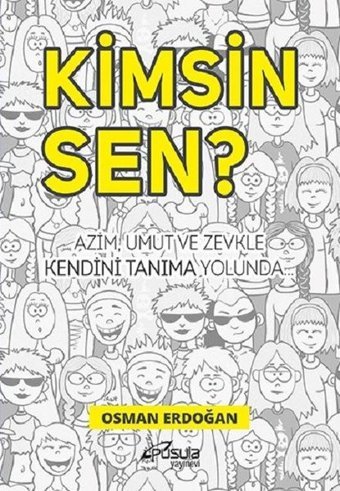 Kimsin Sen? Osman Erdoğan Pusula Yayınevi
