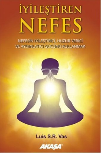 İyileştiren Nefes Luis S. R. Vas Akaşa Yayın