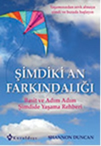 Şimdiki An Farkındalığı Shannon Duncan Kuraldışı Yayınları