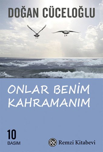 Onlar Benim Kahramanım Doğan Cüceloğlu Remzi Kitabevi