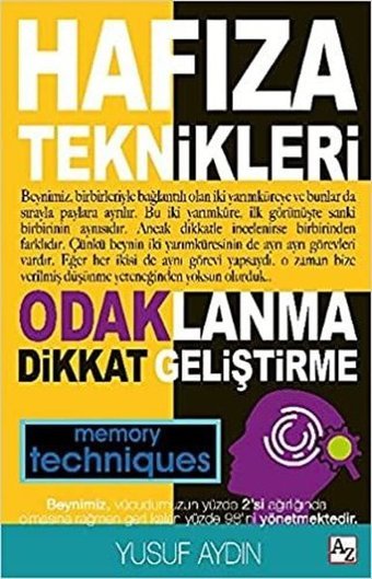 Hafıza Teknikleri: Odaklanma - Dikkat Geliştirme Yusuf Aydın Az Kitap