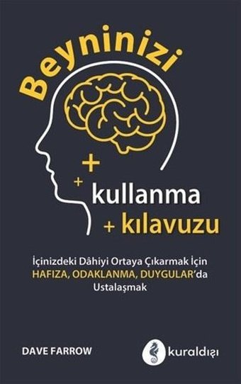 Beyninizi Kullanma Kılavuzu Dave Farrow Kuraldışı Yayınları