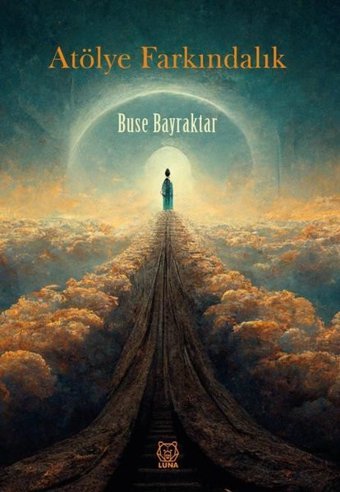 Atölye Farkındalık Buse Bayraktar Luna Yayınları