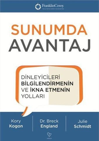 Sunumda Avantaj Kory Kogon, Breck England, Julie Schmidt Varlık Yayınları