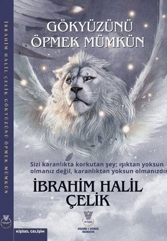 Gökyüzünü Öpmek Mümkün İbrahim Halil Çelik Ashab