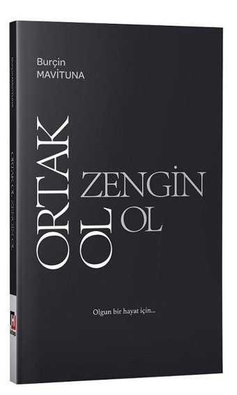 Ortak Ol Zengin Ol Burçin Mavituna Hürriyet Kitap