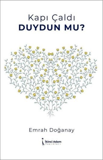 Kapı Çaldı Duydun mu? Emrah Doğanay İkinci Adam Yayınları