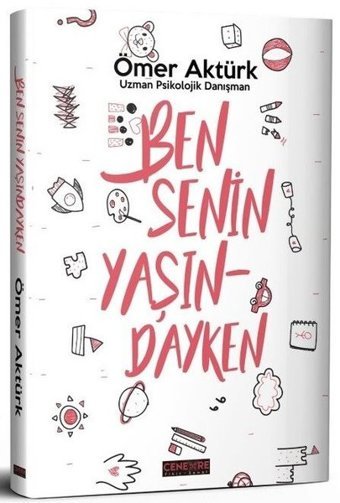 Ben Senin Yaşındayken Ömer Aktürk Cenevre Fikir Sanat