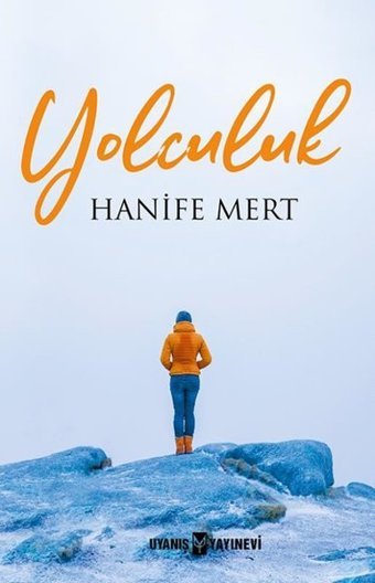 Yolculuk Hanife Mert Uyanış Yayınevi