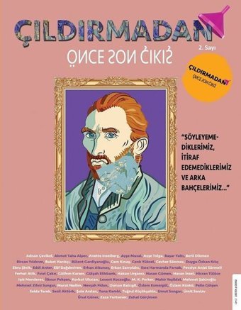 Çıldırmadan Önce Son Çıkış 2 - Söyleyemediklerimiz İtiraf Edemediklerimiz ve Arka Bahçelerimiz Kolektif Destek Yayınları
