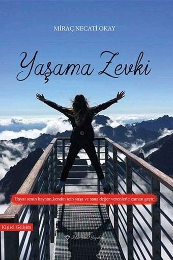 Yaşama Zevki Miraç Necati Okay Ritim Sanat Yayınları