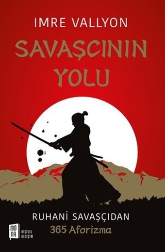 Savaşçının Yolu Imre Vallyon Mona