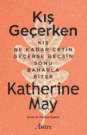 Kış Geçerken Katherine May Antre Kitap