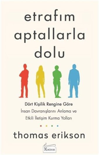 Etrafım Aptallarla Dolu Thomas Erikson Koridor Yayıncılık
