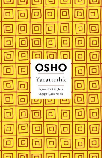Yaratıcılık - İçindeki Güçleri Açığa Çıkarmak Osho Butik