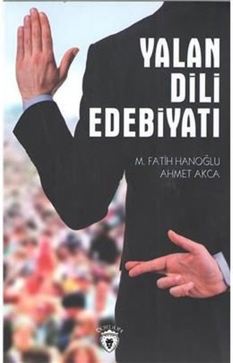 Yalan Dili ve Edebiyatı Ahmet Akça Dorlion Yayınevi
