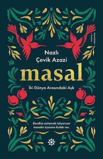 Masal-İki Dünya Arasındaki Aşk Nazlı Çevik Doğan Novus