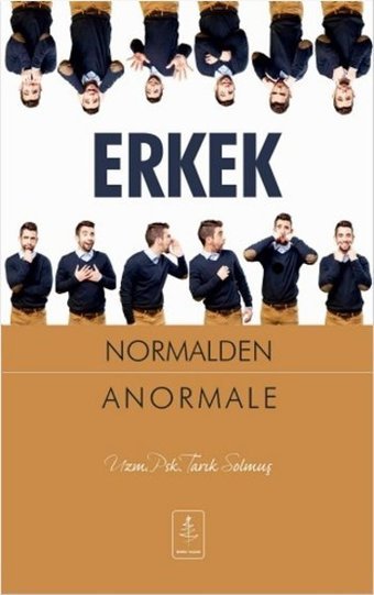 Erkek Normalden Anormale Tarık Solmuş Nobel Yaşam