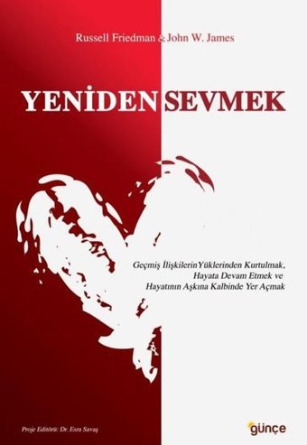 Yeniden Sevmek John W. James Günçe Yayınları