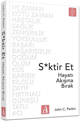 Sktir Et-Hayatı Akışına Bırak John C. Parkin Arunas Yayıncılık