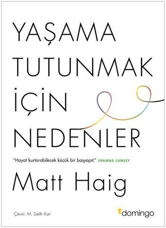Yaşama Tutunmak için Nedenler Matt Haig Domingo Yayınevi