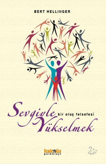 Sevgiyle Yükselmek Bert Hellinger Kaknüs Yayınları