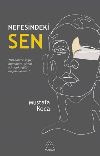 Nefesindeki Sen Mustafa Koca Mahlas Yayınları