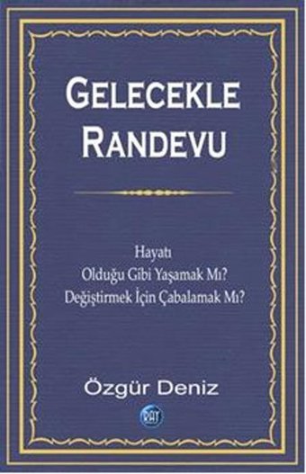 Gelecekle Randevu Özgür Deniz Ray Yayıncılık