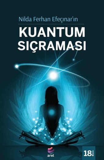 Kuantum Sıçraması Nilda Ferhan Efeçınar Arel Kitap