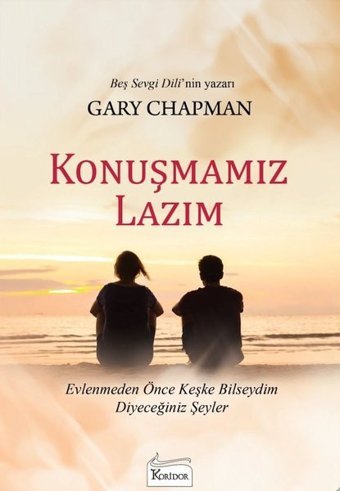 Konuşmamız Lazım Gary Chapman Koridor Yayıncılık