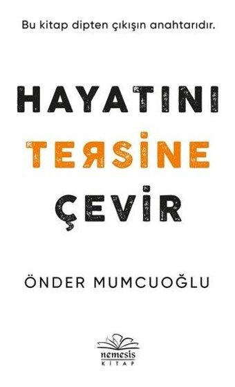 Hayatını Tersine Çevir Önder Mumcuoğlu Nemesis Kitap