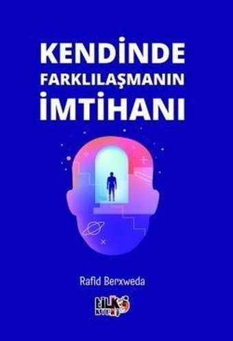 Kendinde Farklılaşmanın İmtihanı Rafid Berxweda Tilki Kitap