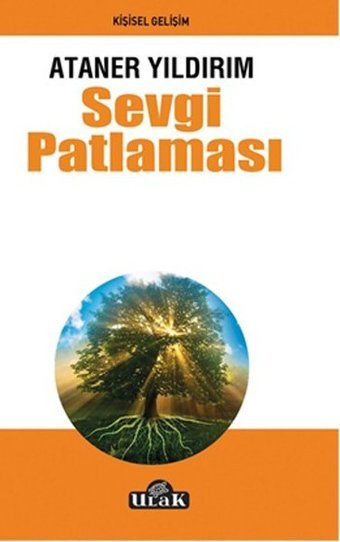 Sevgi Patlaması Ataner Yıldırım Ulak Yayıncılık
