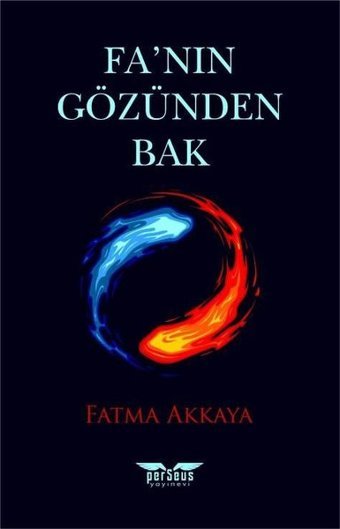 Fa'nın Gözünden Bak Fatma Akkaya Perseus Yayınevi