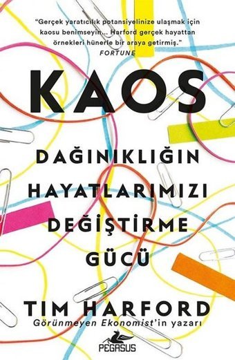 Kaos: Dağınıklığın Hayatlarımızı Değiştirme Gücü Tim Harford Pegasus