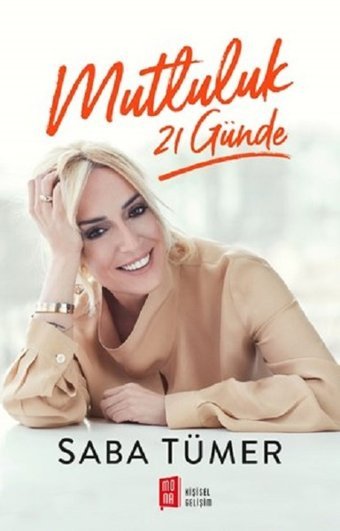 Mutluluk 21 Günde Saba Tümer Mona
