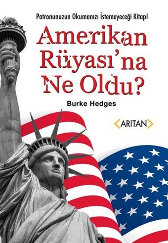 Amerikan Rüyası'na Ne Oldu? Burke Hedges Arıtan Yayınevi