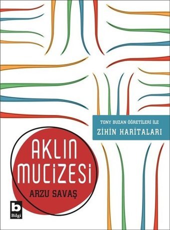 Aklın Mucizesi Arzu Savaş Bilgi Yayınevi